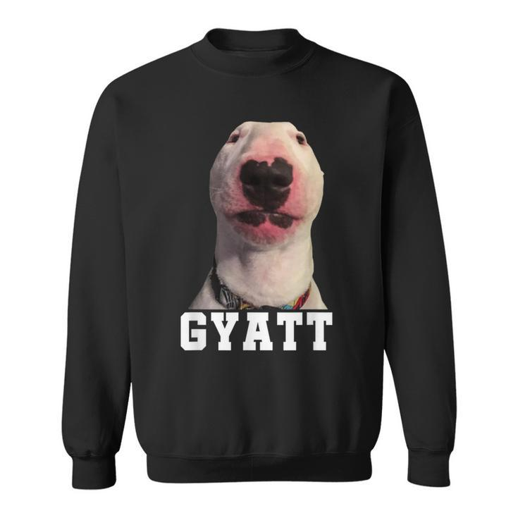Gyatt Meme Damn Cringe Gyatt Sweatshirt