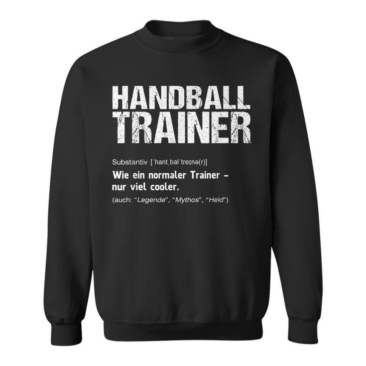 Handball Trainer Handball Trainer Sweatshirt