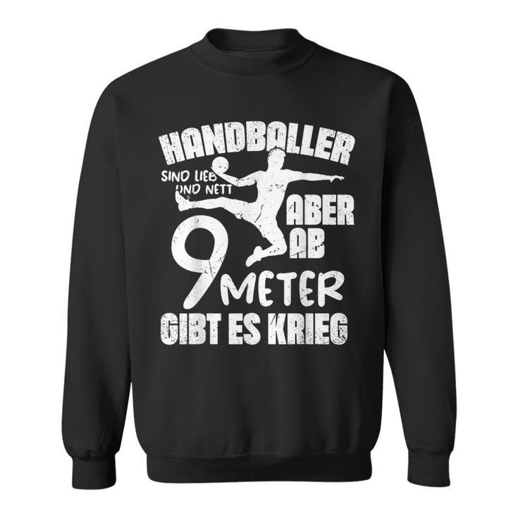 Handballer Sind Lieb Handball Saying Handball Fan Sweatshirt