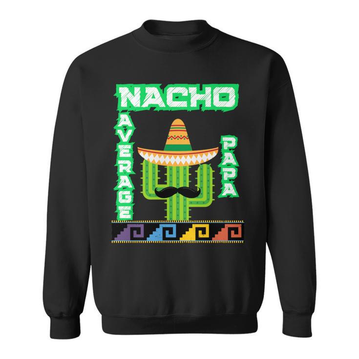 Happy 5 De Mayo Lets Fiestaiva Mexico 5 De Mayo Papa Sweatshirt