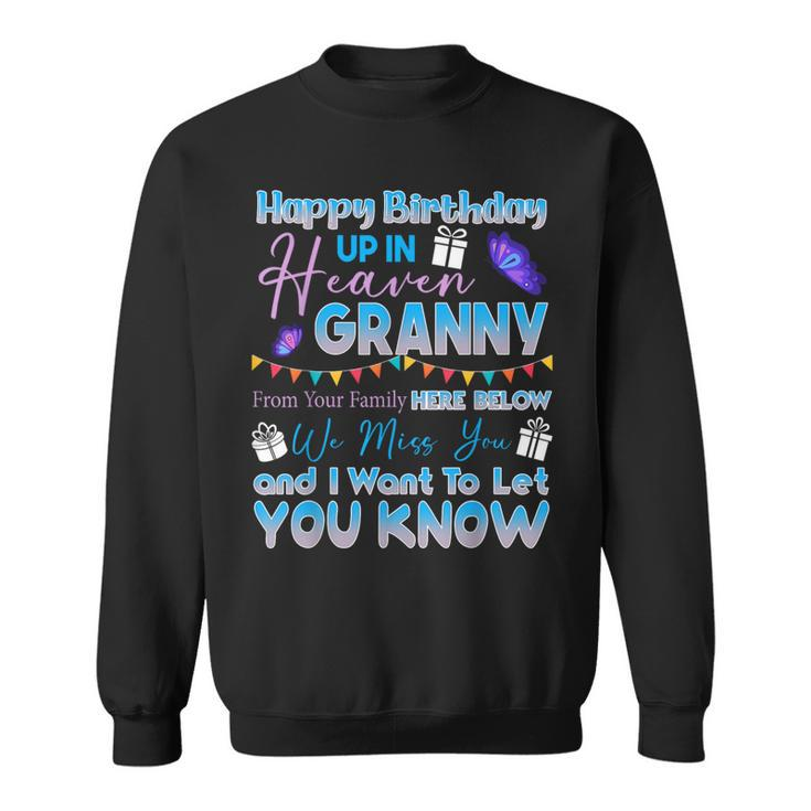 Happy Birthday Granny Angel In Heaven Memorial Remember Sweatshirt