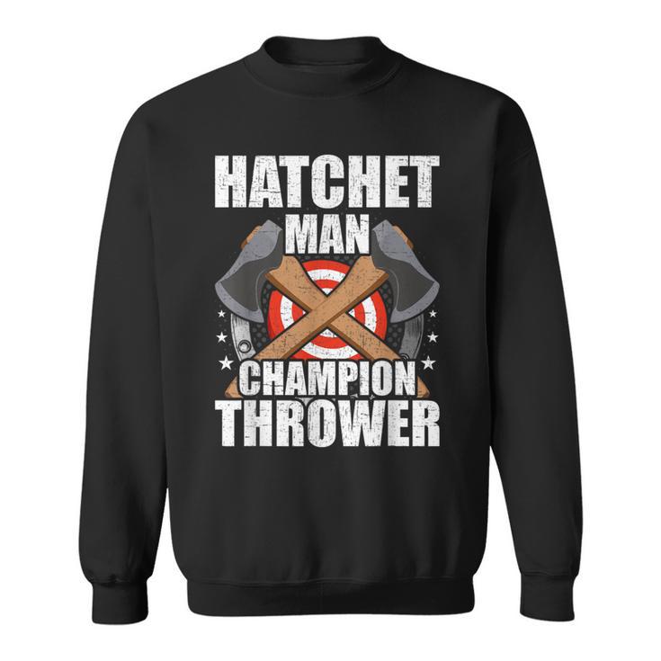 Hatchet Man Champion Axe Throwing Lumberjack Sweatshirt