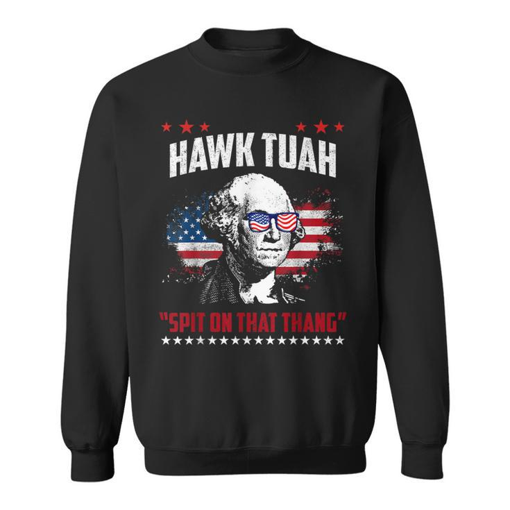 Hawk Tush Spit On That Thing Sweatshirt