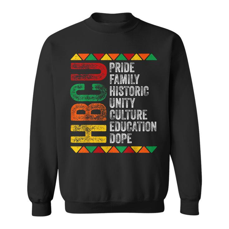 Hbcu Historic Pride Educated Black History Month Pride Sweatshirt