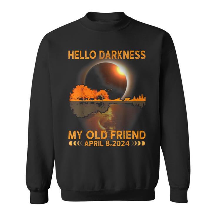 Hello Darkness My Friend Solar Eclipse April 8 2024 Sweatshirt