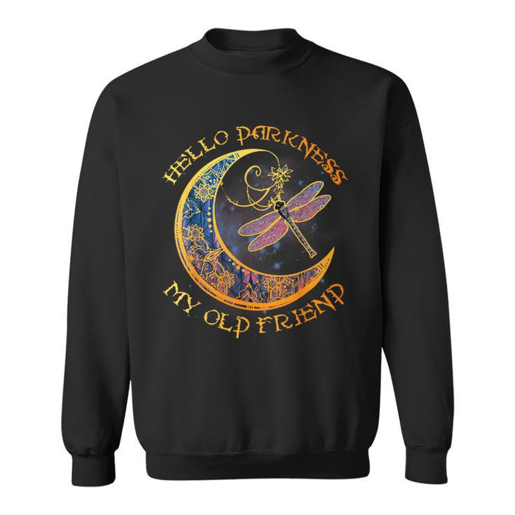 Hello Darkness My Old Friend Crescent Moon Dragonfly Sweatshirt