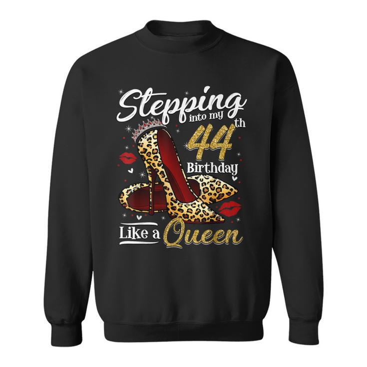 High Heels Stepping Into My 44Th Birthday 44 And Fabulous Sweatshirt