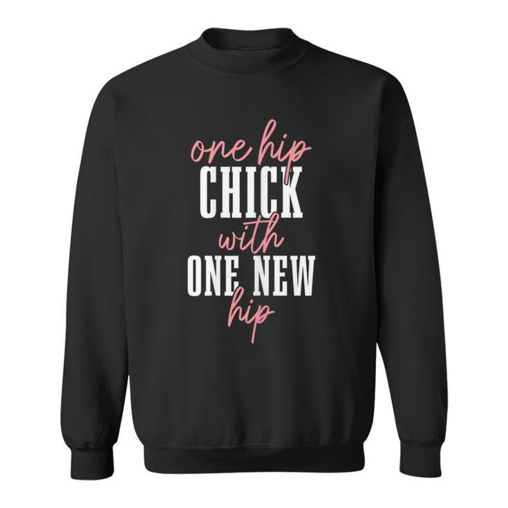Hip Replacement Surgery Recovery Hip Chick With New Hip Sweatshirt