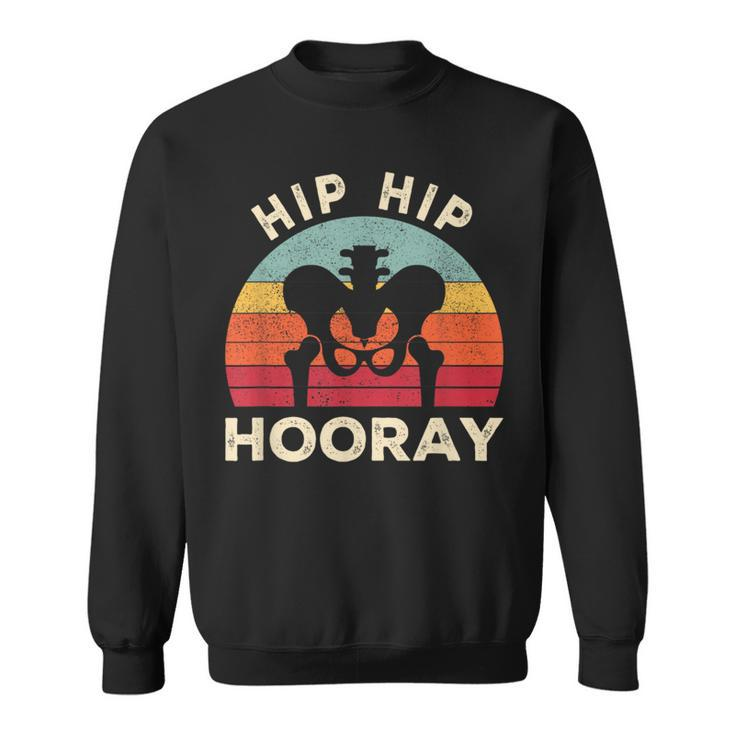 Hip Surgery Recovery Hip Replacement Recovery Sweatshirt