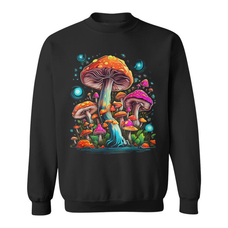 Hippie Mushrooms Psychedelic Forest Fungi Festival Sweatshirt