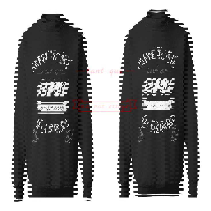 Homme Humour Papy Papi Bricolage Cadeau Grand Pere Bricoleur Sweater e