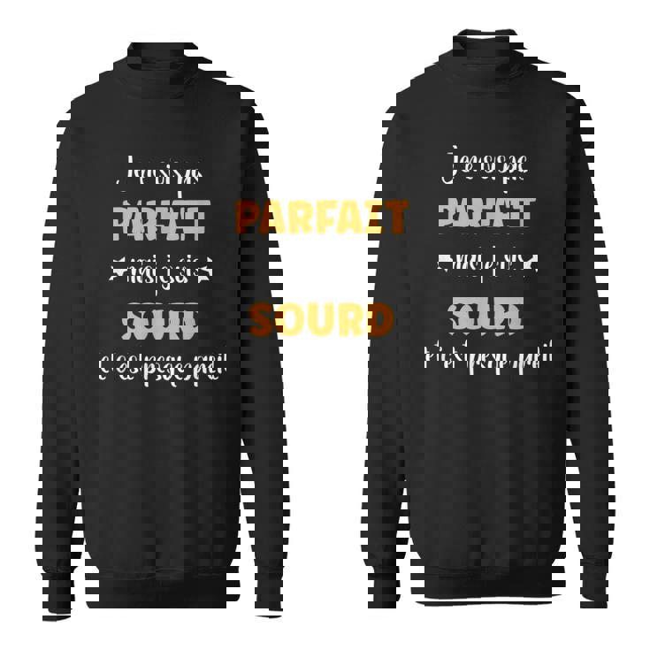 Homme Humour Sourd Pas Parfait Mais Je Suis Sourd Sweater e