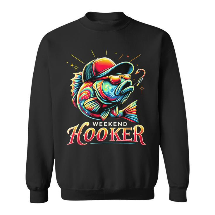 Weekend Hooker Bass Fishing Sweatshirt