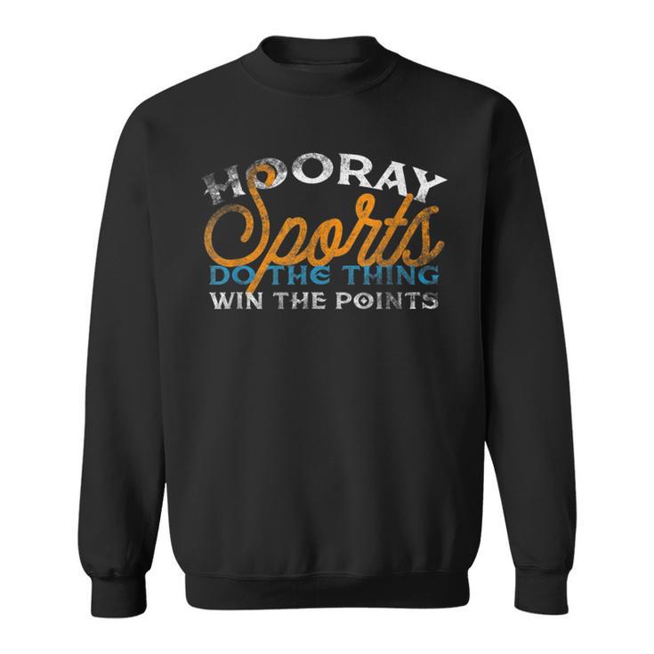 Hooray Sports T Sport Lovers Love Baseball Sweatshirt