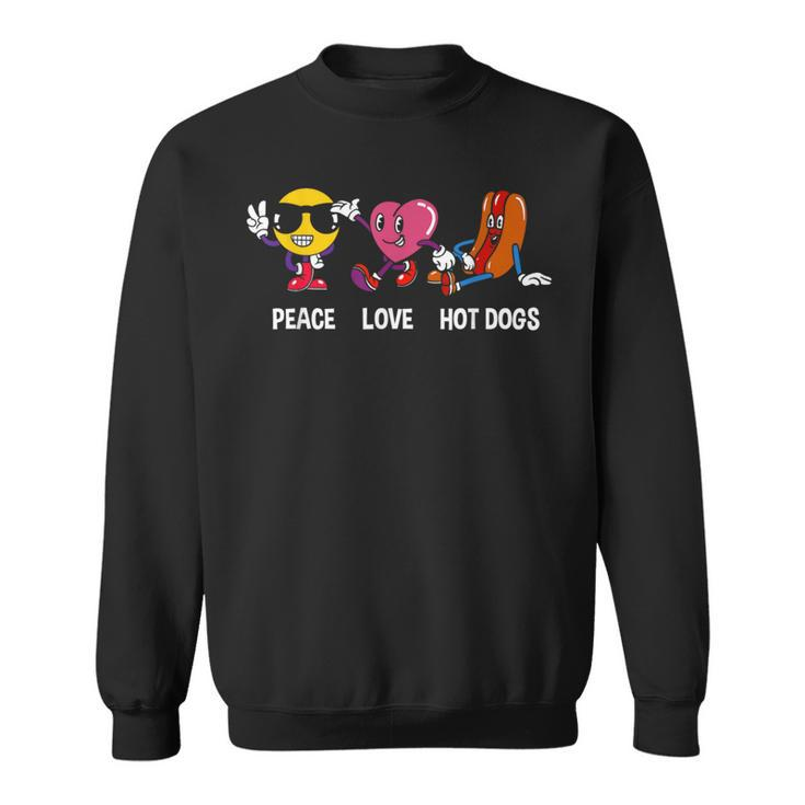 Hotdog Lovers Peace Love Hot Dogs Sweatshirt