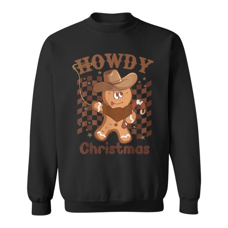 Howdy Christmas Gingerbread Retro Western Cowboy Xmas Sweatshirt