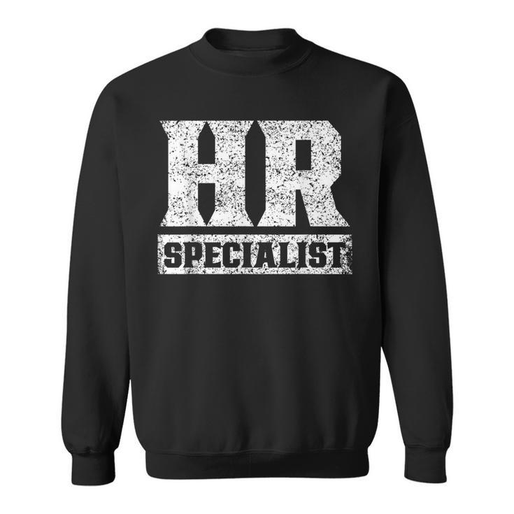 Hr Specialist Department Human Resources Manager Sweatshirt