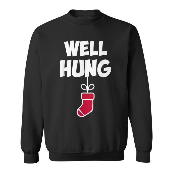 Well Hung Christmas Christmas Stocking Sweatshirt