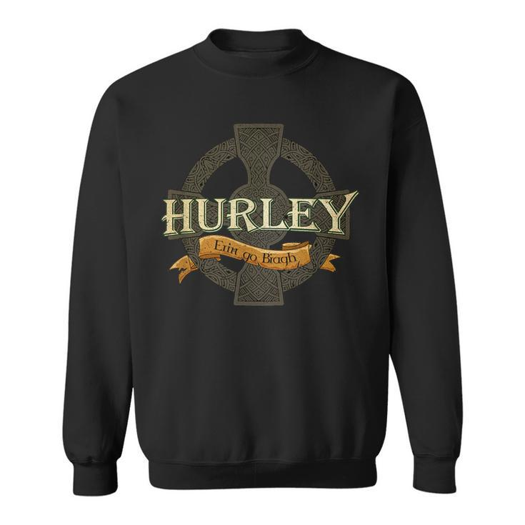 Hurley Irish Surname Hurley Irish Family Name Celtic Cross Sweatshirt