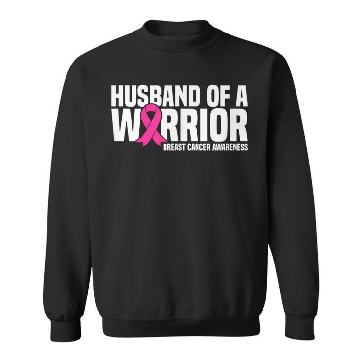 Husband Of A Warrior Pink Ribbon Breast Cancer Awareness Sweatshirt