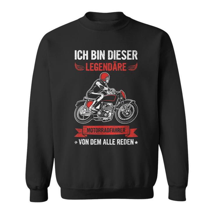 Ich Bin Dieser Legendary Ich Bin Dieser Legendar Sweatshirt