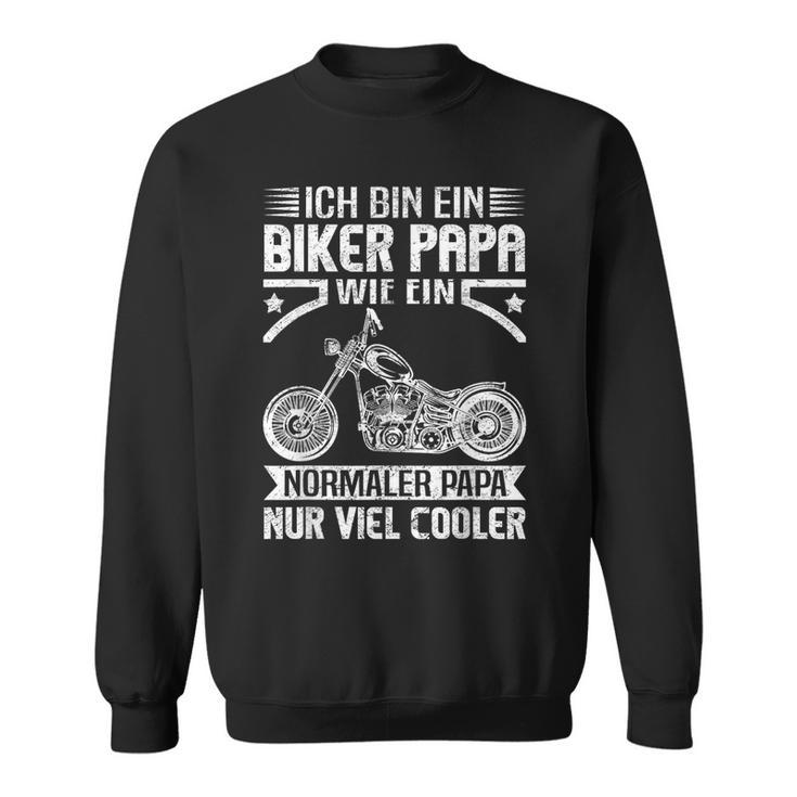 Ich Bin Ein Biker Papa Wie Ein Normal Papa Nuriel Cool S Sweatshirt