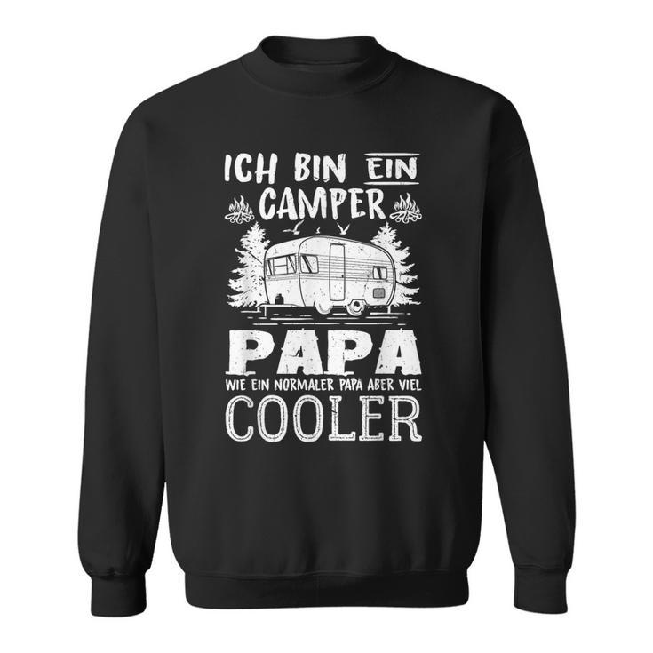 Ich Bin Ein Camper Papa Ich Bin Ein Camper Sweatshirt