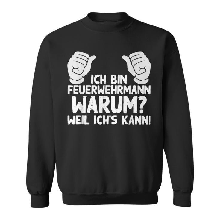 Ich Bin Feuerwehrmann Fire Brigade Sweatshirt