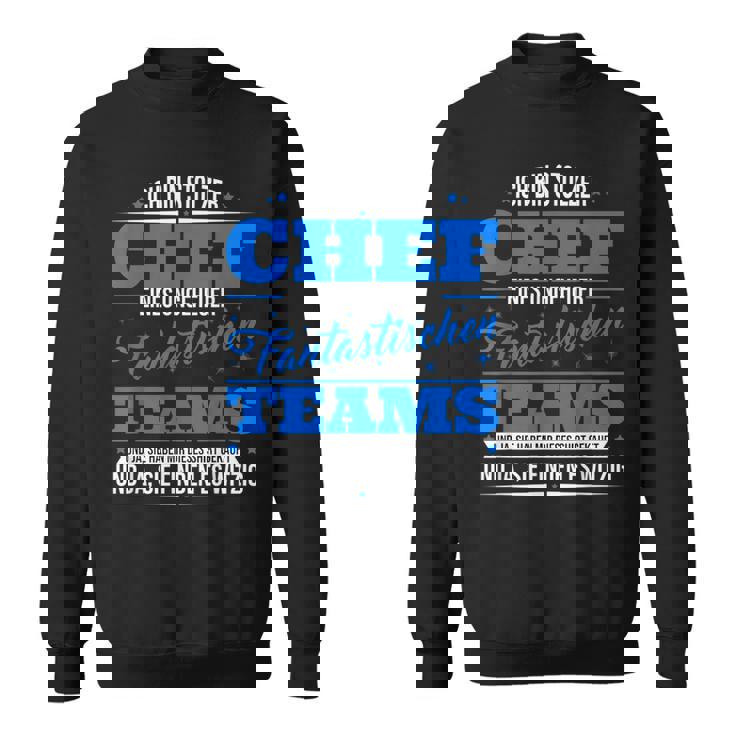 Ich Bin Stolzer Chef Eines Unheuer Fantastische Teams Sweatshirt