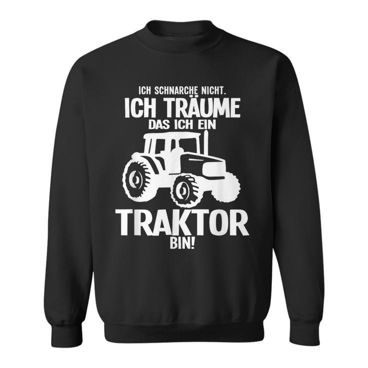 Ich Träume Ich Bin Ein Traktor Farmers Black S Sweatshirt