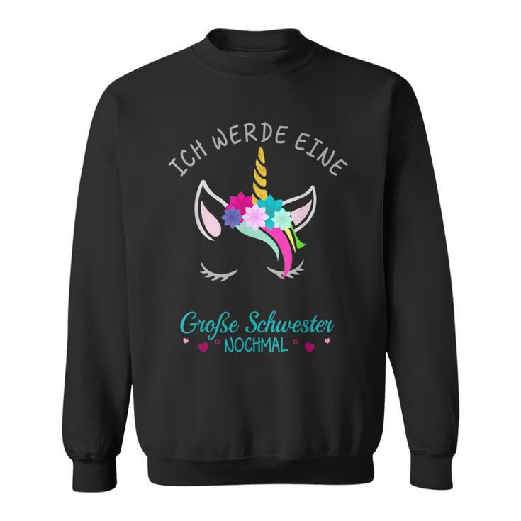 Ich Werde Eine Große Schwester Nomal Unicorn Sweatshirt