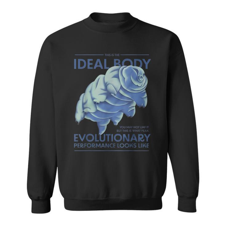 The Ideal Body You May Not Like Tardigrade Moss Sweatshirt
