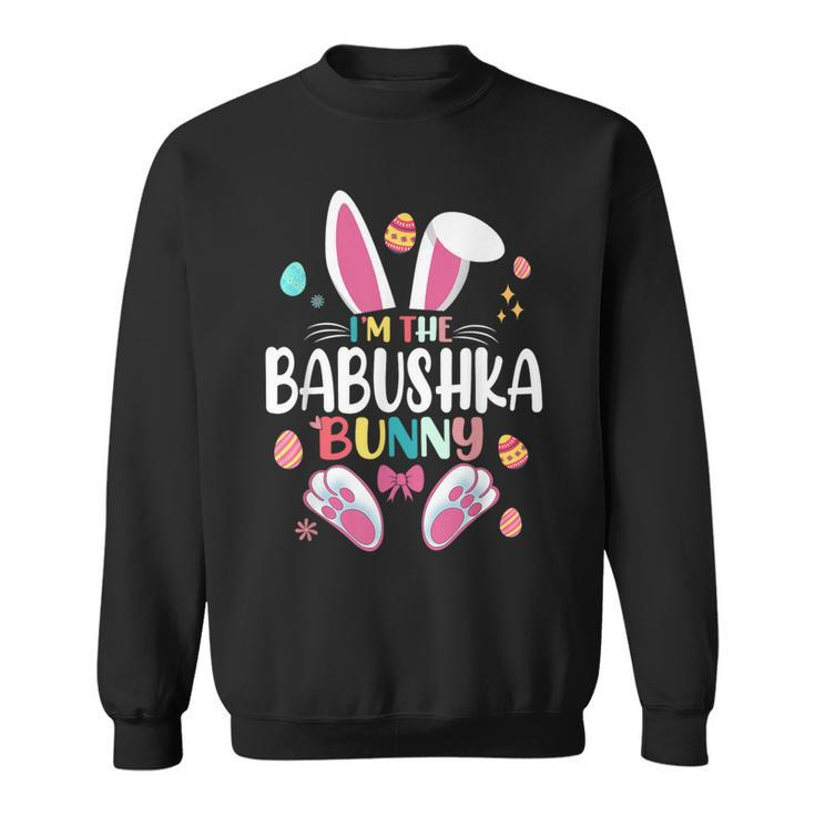 I'm The Babushka Bunny Matching Family Easter Party Sweatshirt