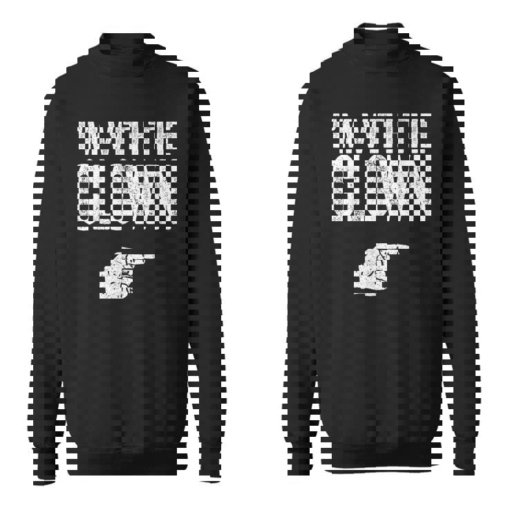 I'm With The Clown Matching Clown Costume Sweatshirt
