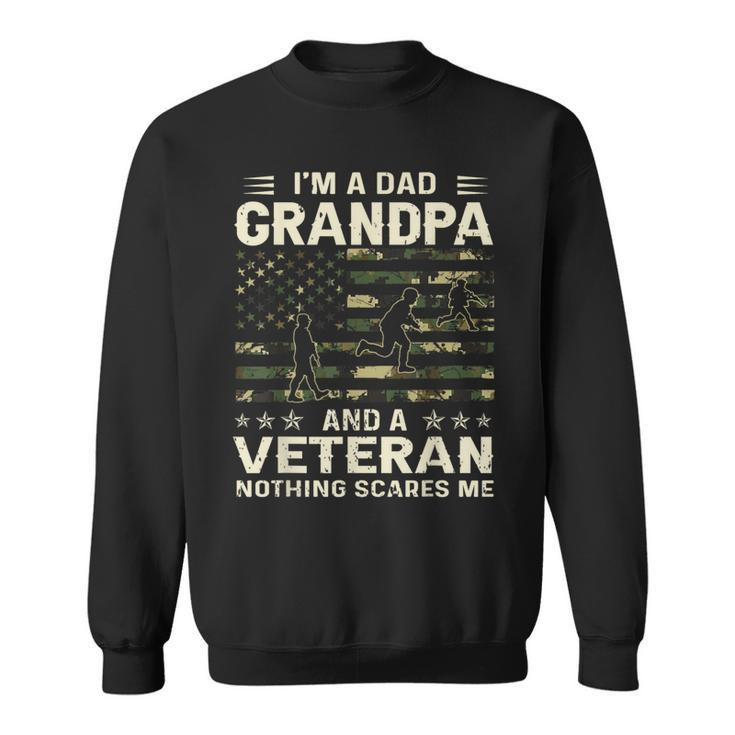 I'm A Dad Grandpa And Veteran Fathers Day American Flag Sweatshirt