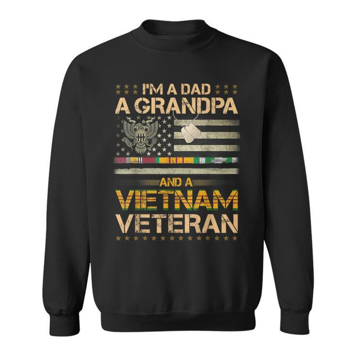 I'm A Dad A Grandpa And A Vietnam Veteran Usa Flag Sweatshirt