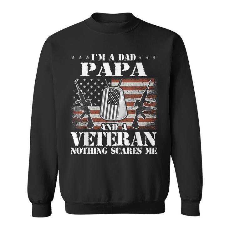 I'm A Dad Papa And Veteran Retro Veteran's Day Sweatshirt