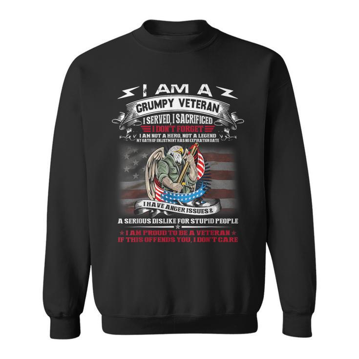 I'm A Grumpy Old Veteran I Sacrificed & Served Don't Regret Sweatshirt