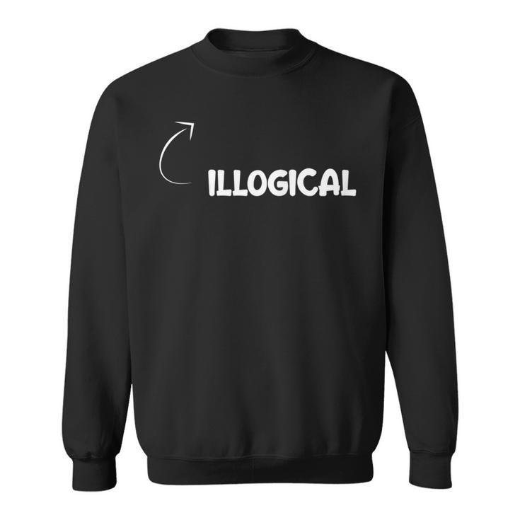 I'm Illogical Personality Character Reference Sweatshirt