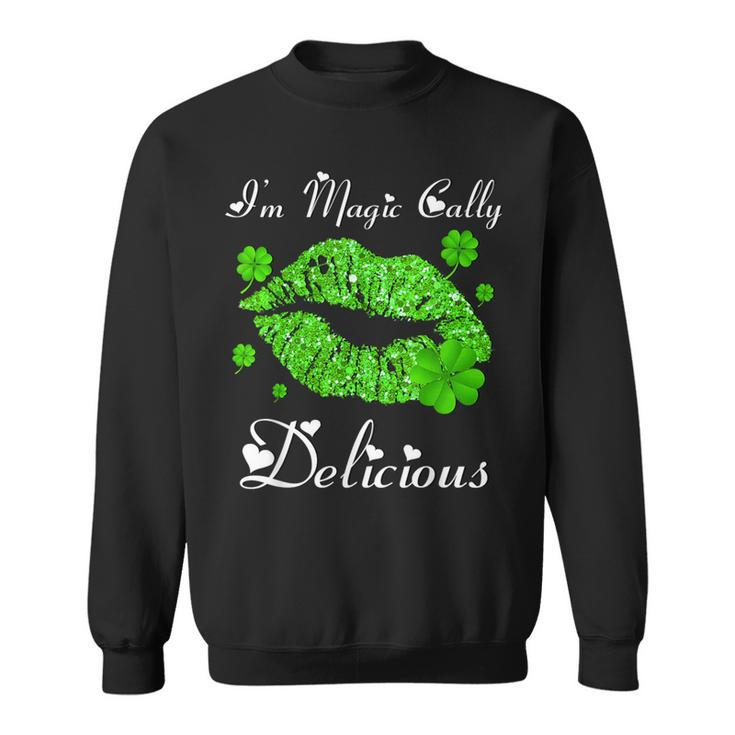 I'm Magically Delicious St Patrick Day Sweatshirt
