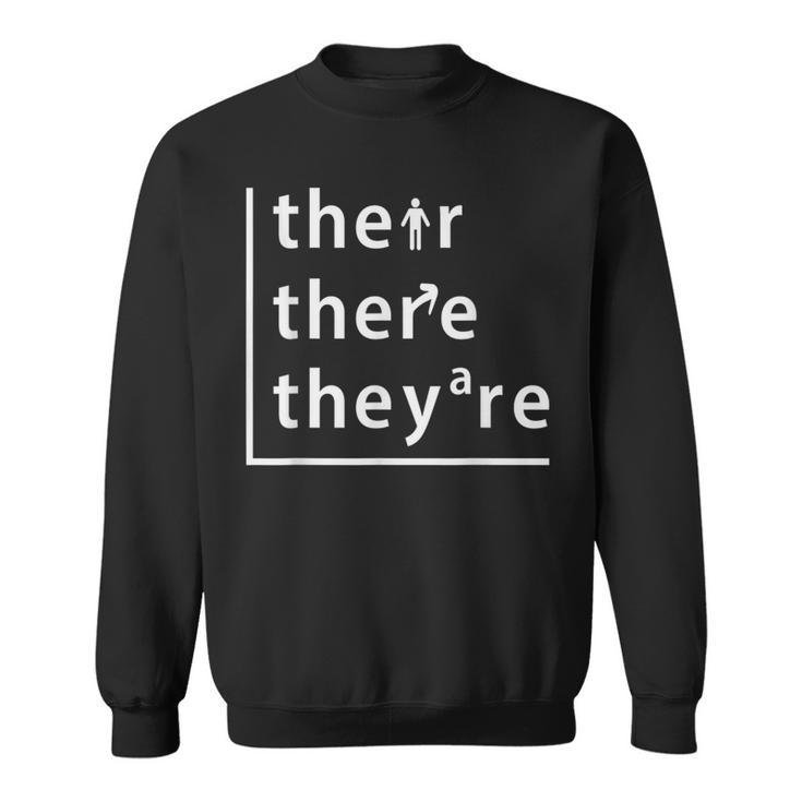 Their There They're English Teacher Sweatshirt