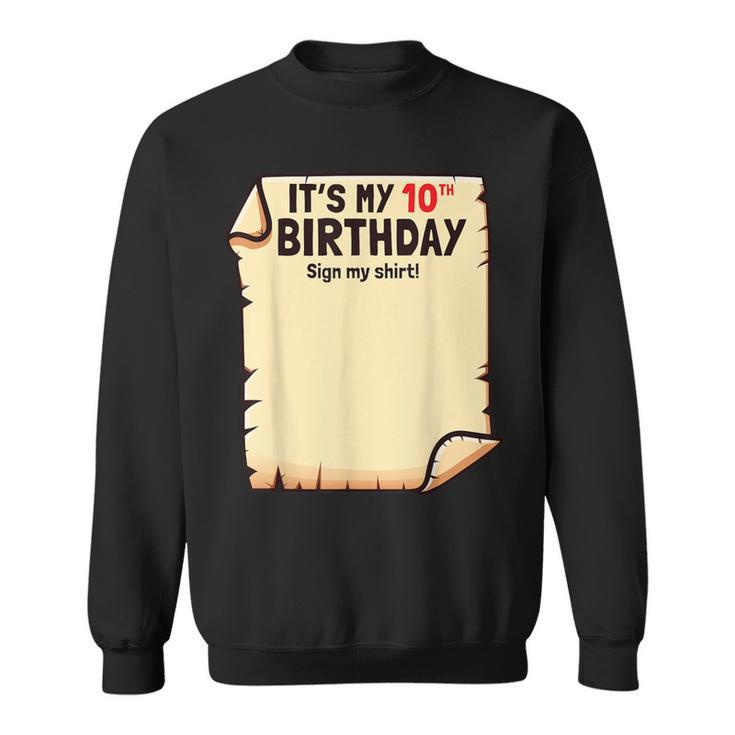 It's My 10Th Birthday Sign My 10 Years Old Sweatshirt