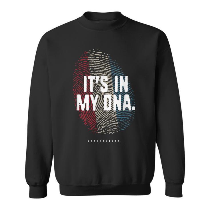 It's In My Dna Netherlands Flag Dutch Roots Sweatshirt