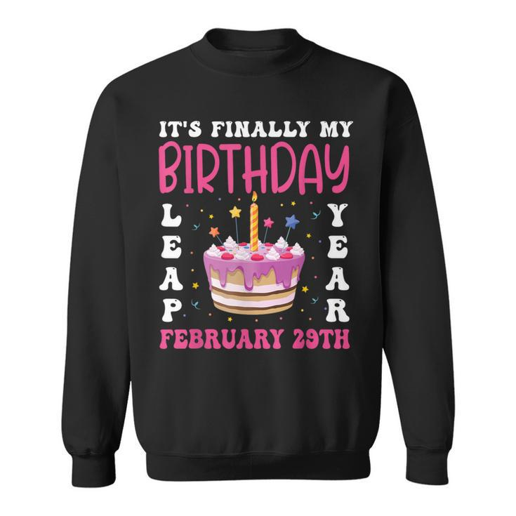 It's Finally My Birthday Leap Year 2024 Birthday Leap Day Sweatshirt