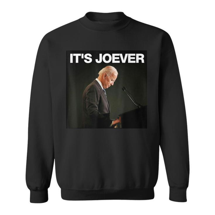 It's Joever Biden Political Meme Sweatshirt