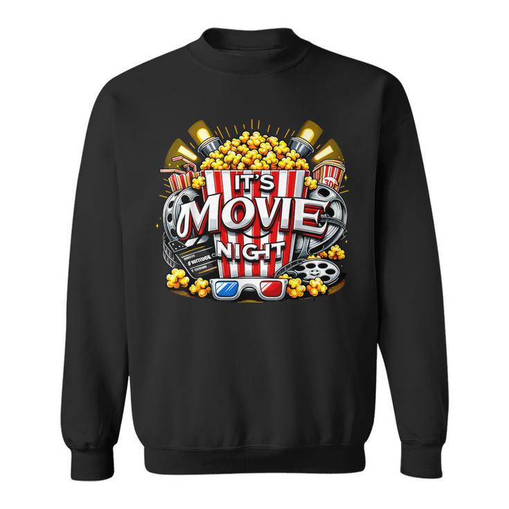 It's Movie Night Popcorn Cinema Sweatshirt