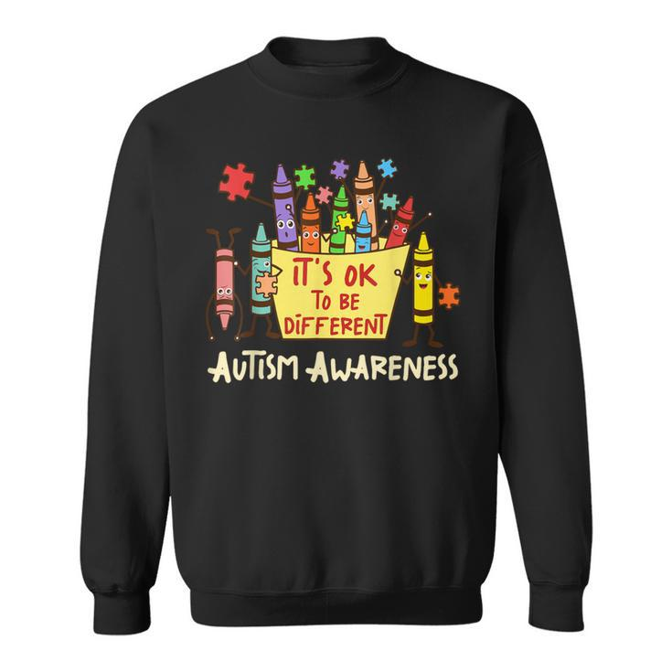 It’S Ok To Be Different Autism Awareness Crayons Teacher Sweatshirt