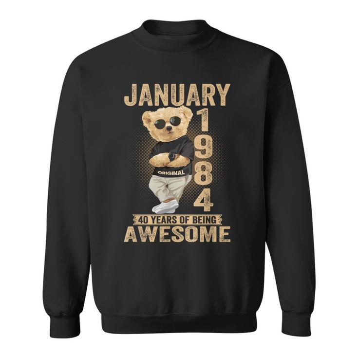 January 1984 40Th Birthday 2024 40 Years Of Being Awesome Sweatshirt