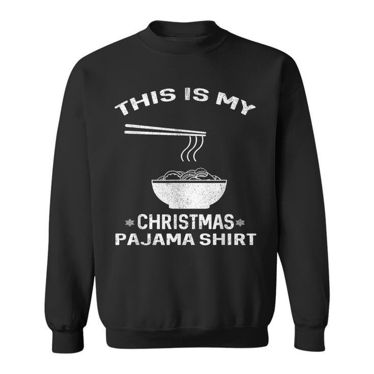 Japanese Ramen Christmas Pajama- Noodles Xmas Sweatshirt