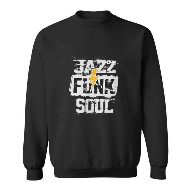 Jazz Funk & Soul Afro Retro Vintage Music Sweatshirt